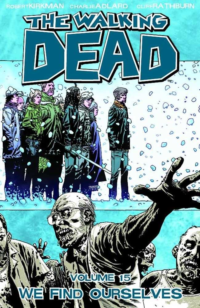 Walking Dead TPB Volume 15 We Find Ourselves (Mature)