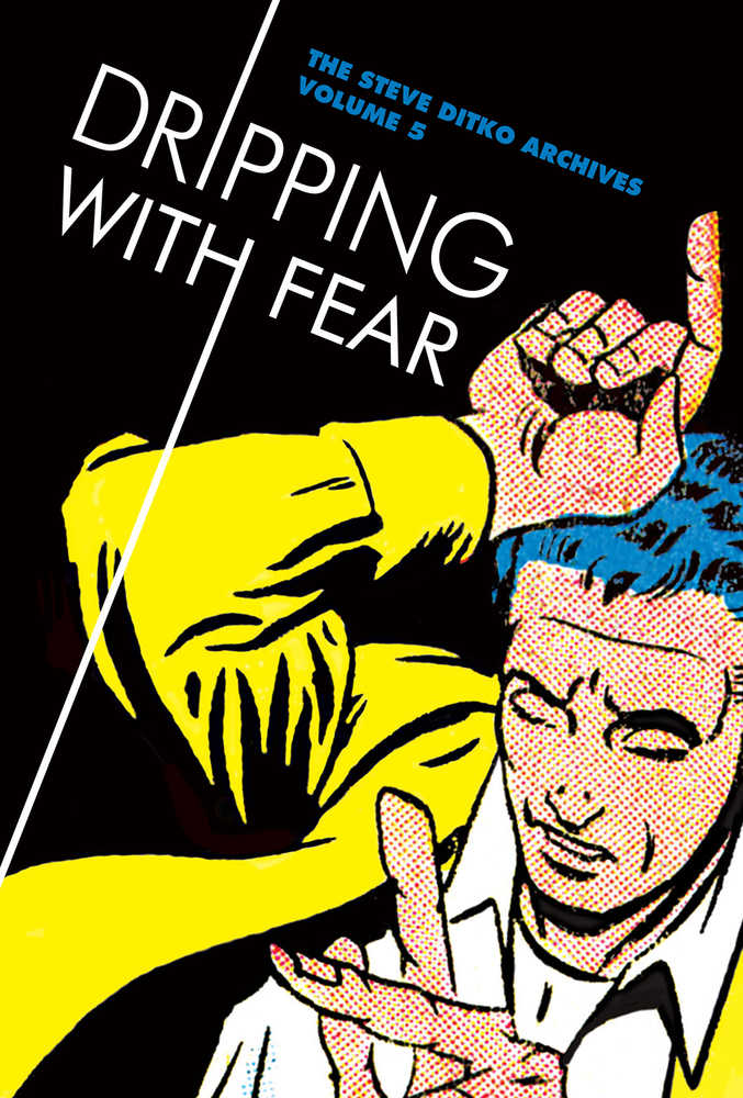 Steve Ditko Archives Hardcover Volume 05 Dripping Fear OXP-02