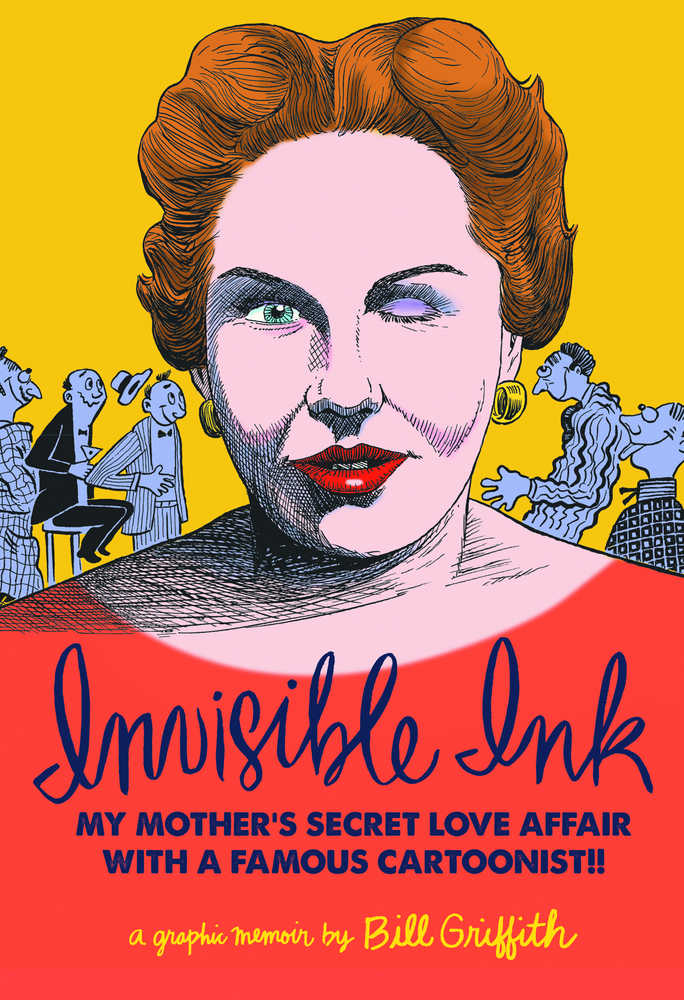 Invisible Ink Hardcover My Mothers Love Affair With Cartoonist OXI-09