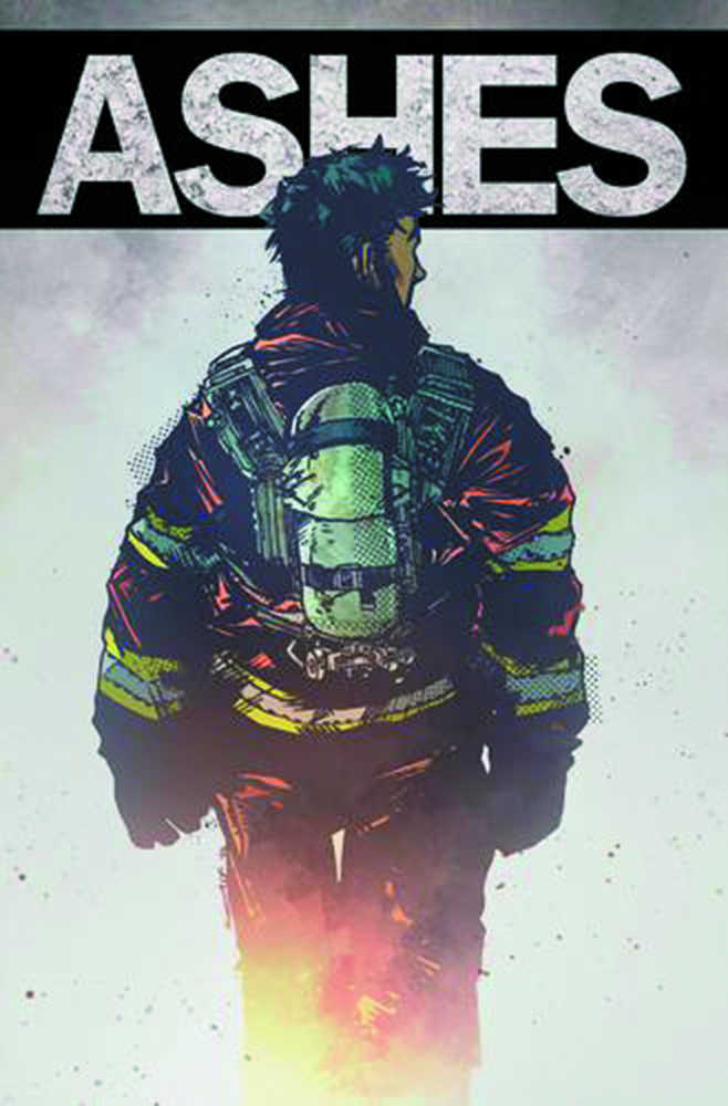 Ashes Firefighters Tale Graphic Novel