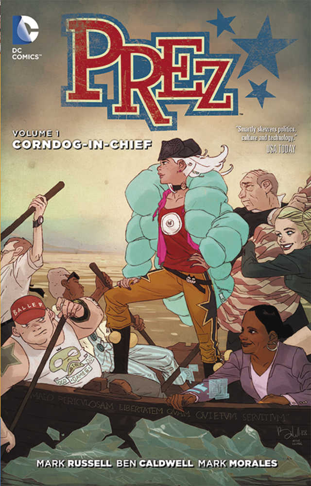 Prez TPB Volume 01 Corndog In Chief