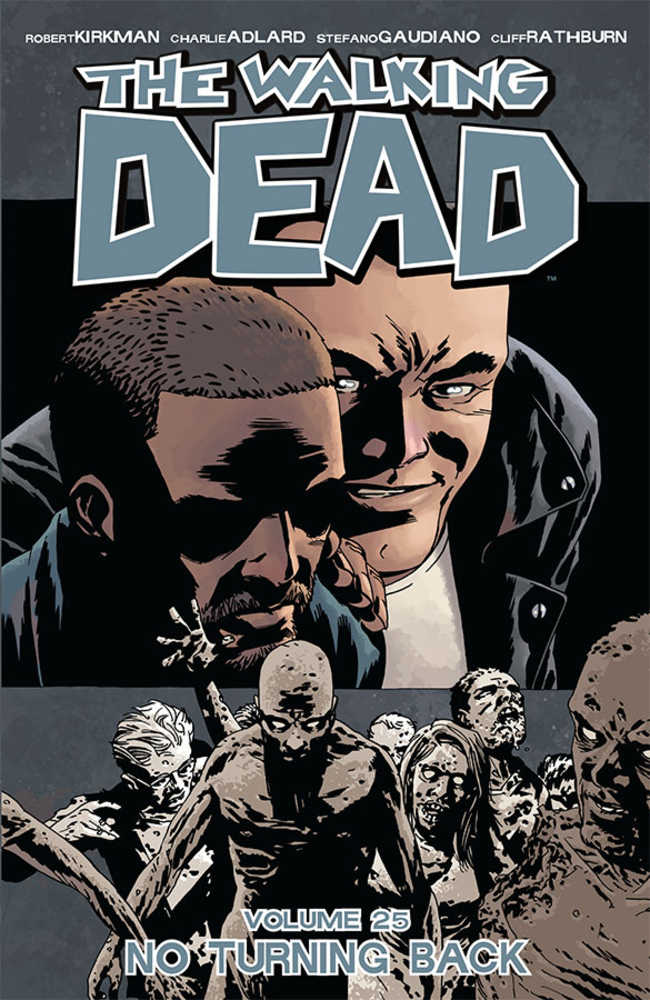 Walking Dead TPB Volume 25 No Turning Back (Mature) OXI-20