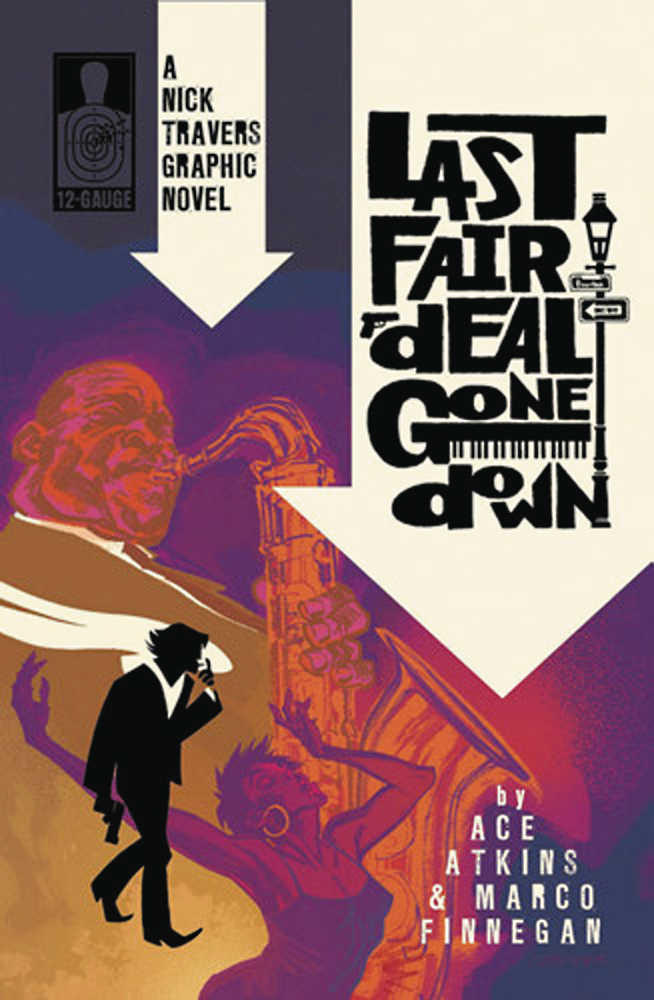 Nick Travers Graphic Novel Volume 01 Last Fair Deal Gone Down