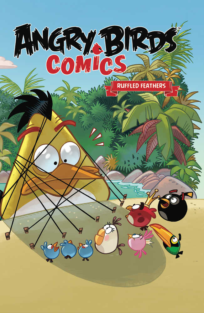 Angry Birds Comics Hardcover Volume 05 Ruffled Feathers