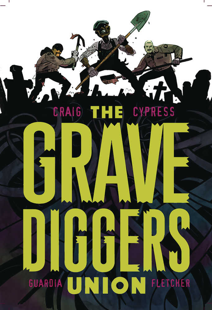 Gravediggers Union TPB Volume 01 (Mature)