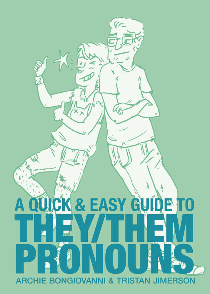 Quick & Easy Guide To They Them Pronouns Graphic Novel