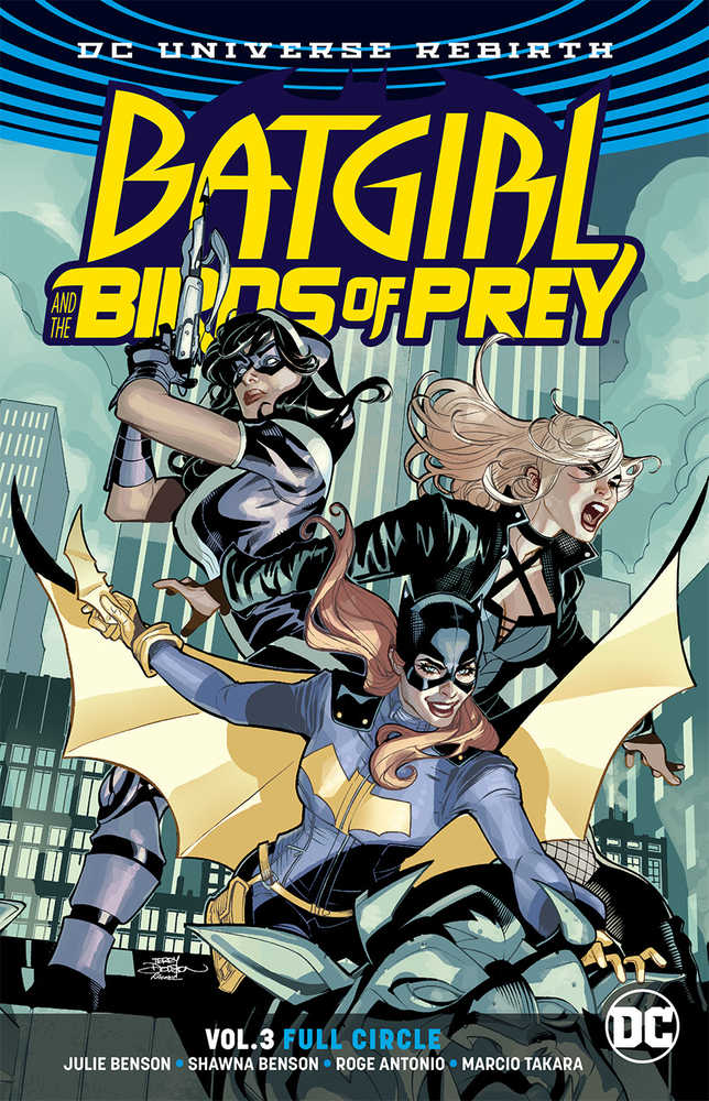 Batgirl & The Birds Of Prey TPB Volume 03 Full Circle Rebirth