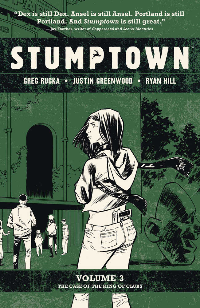 Stumptown TPB Volume 03 (Mature) Case Of King Of Clubs (Mature)