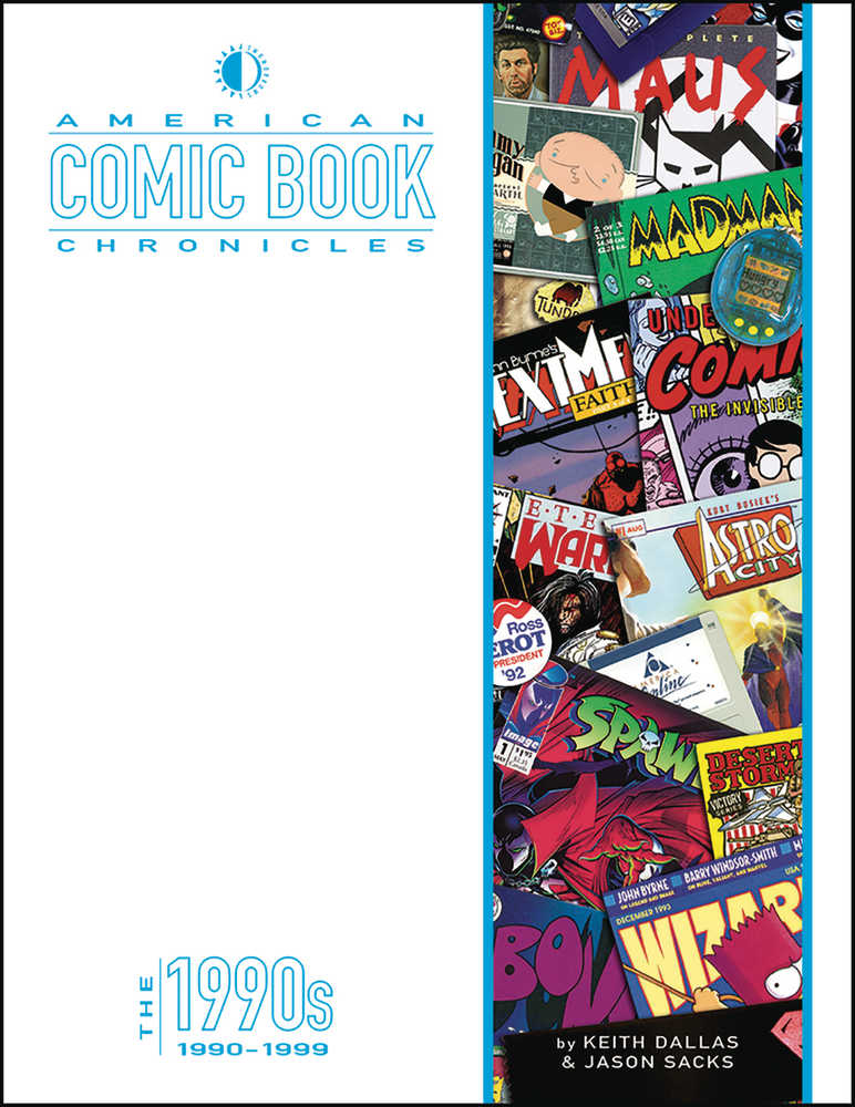 American Comic Book Chronicles The 1990s New Printing