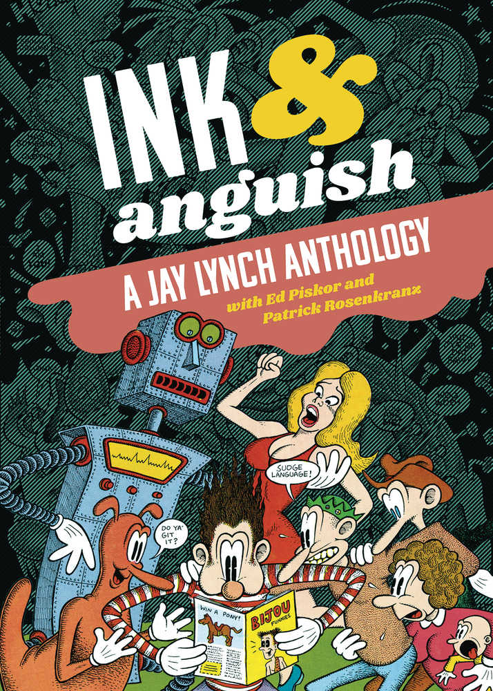 Ink & Anguish TPB Jay Lynch Anthology