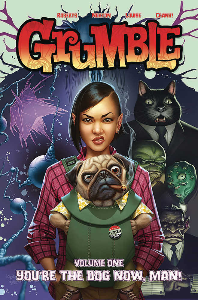 Grumble TPB Volume 01 Youre The Dog Now Man