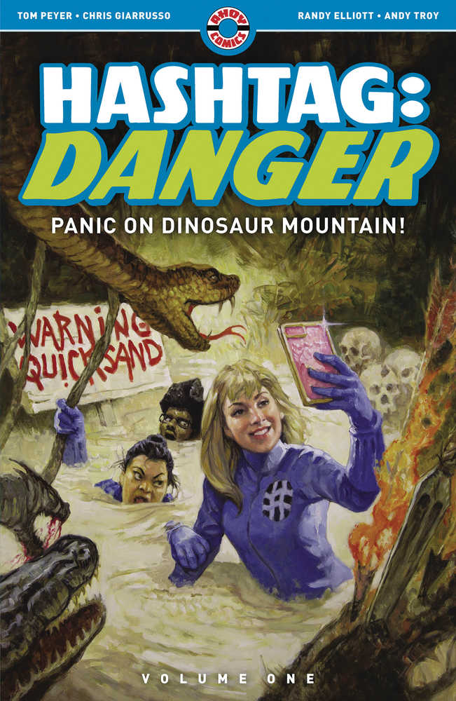 Hashtag Danger TPB Volume 01 Panic On Dinosaur Mountain (Mature)