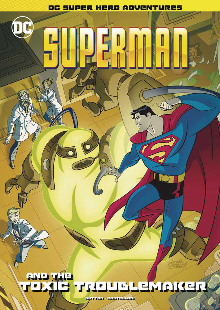Superman & Toxic Troublemaker Year Softcover