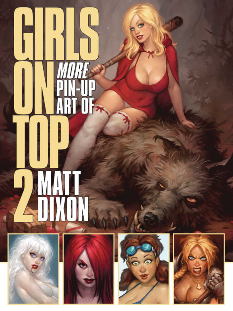 Girls On Top Softcover Volume 02 More Pin Up Art Of Matt Dixon (Mature)