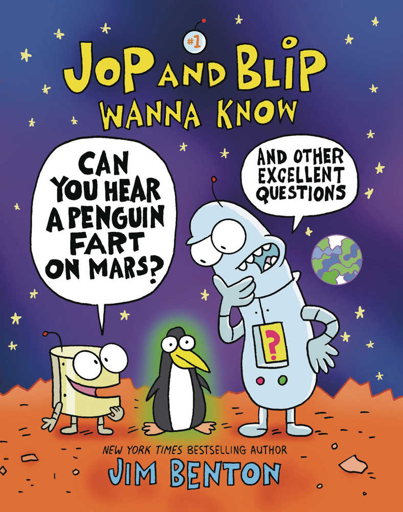 Jop And Blip Wanna Know Graphic Novel Can Hear Penguin Fart On Mars