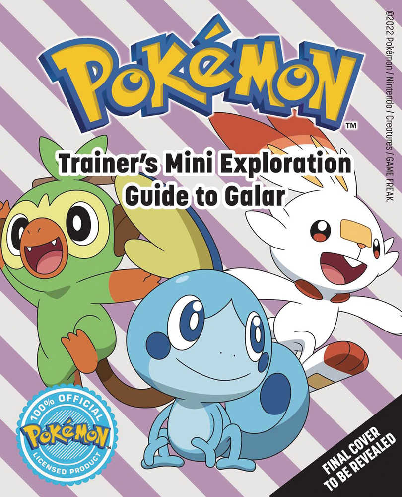 Pokemon Trainers Mini Exploration Guide To Galar