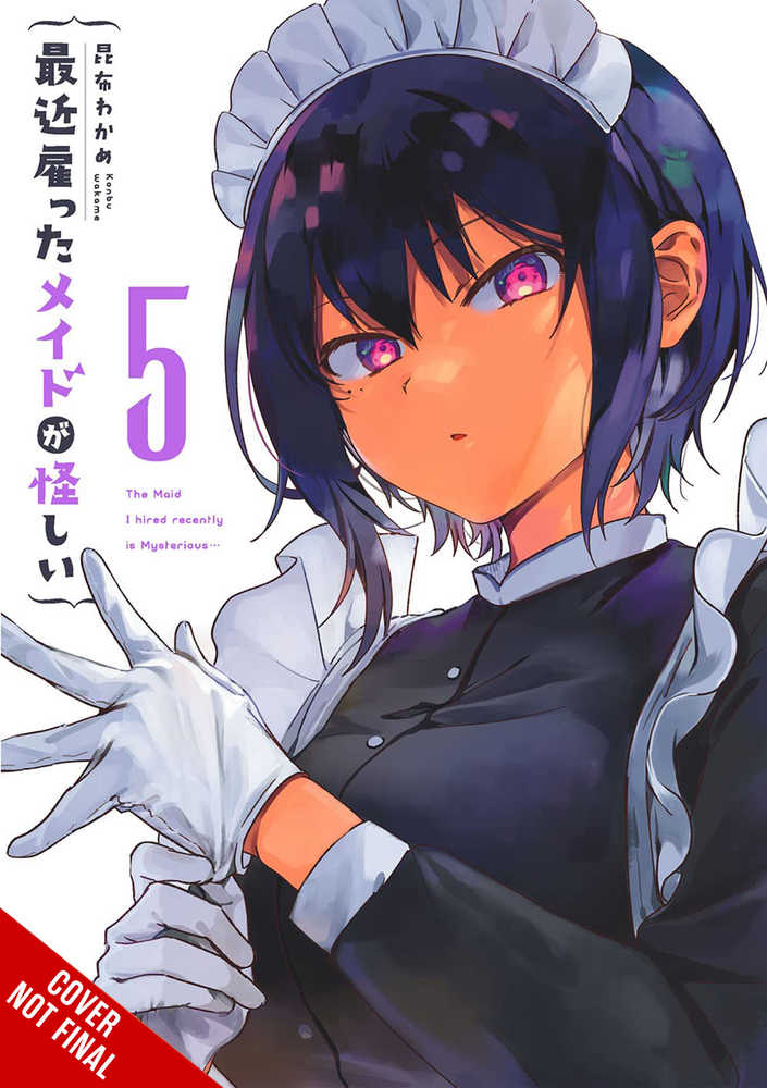Maid I Hired Recently Is Mysterious Graphic Novel Volume 05