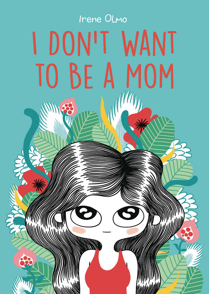 I Dont Want To Be A Mom Graphic Novel (Mature)