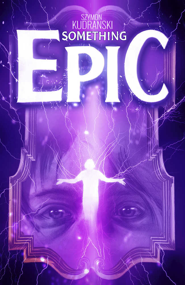 Something Epic #7 Cover A Szymon Kudranski <YS36>