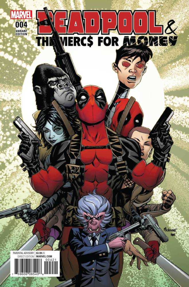 Deadpool And Mercs For Money (Vol 2) #4 McKone Variant NOW <BINS>