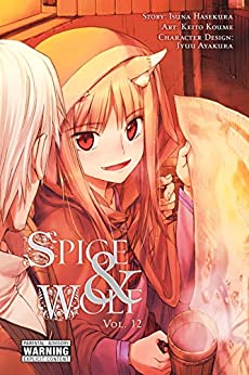 Spice And Wolf Novel Volume 12 (Mature)