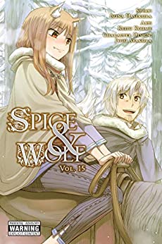 Spice And Wolf Graphic Novel Volume 15 (Mature)