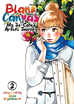 Blank Canvas So Called Artists Journey Graphic Novel Volume 02