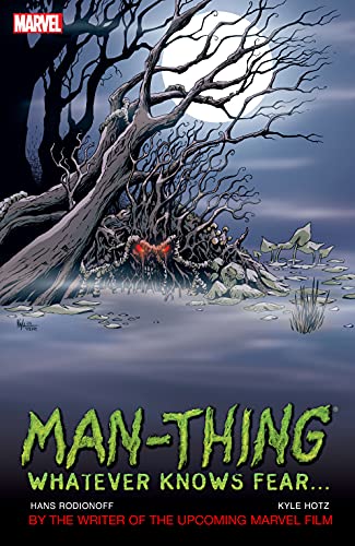 Man-Thing Whatever Knows Fear TPB