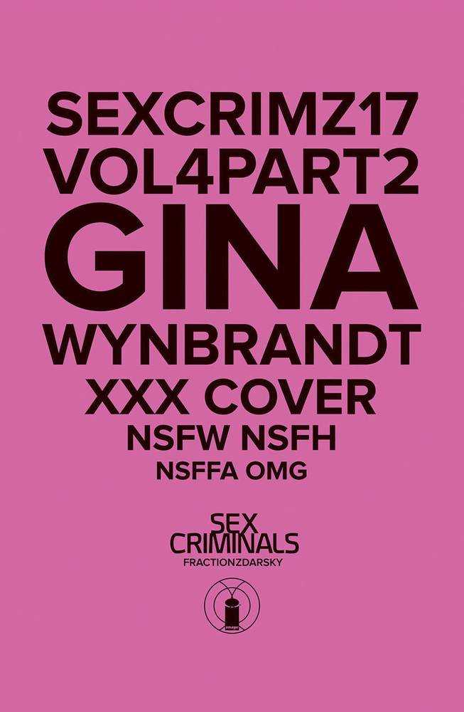 Sex Criminals #17 Xxx Gina Wynbrandt Variant (Mature) <BIB19>