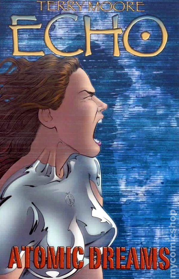 Terry Moores Echo TPB Volume 02 Atomic Dreams