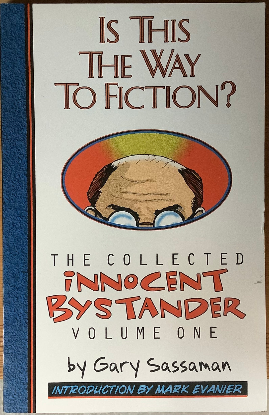 The Collected Innocent Bystander Volume One Graphic Novel OXS-04