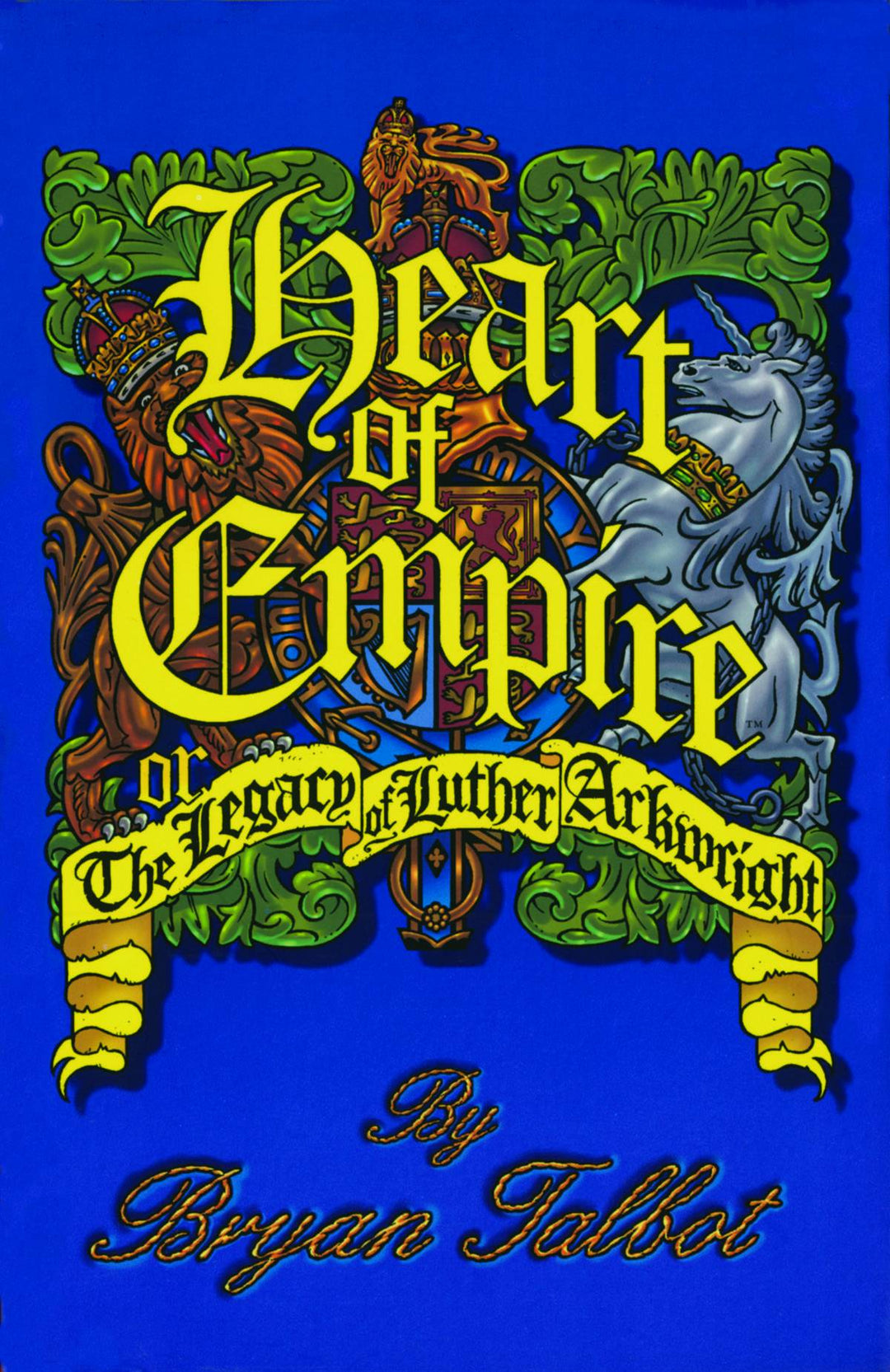 Heart Of Empire The Legacy Of Luther Arkwright TPB (New Printing)