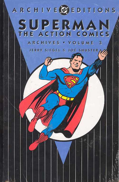 Superman Action Comics Archives Hardcover Volume 03