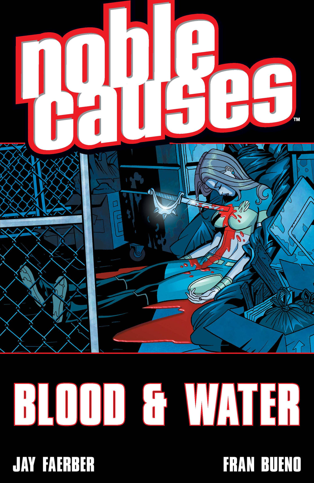Noble Causes TPB Volume 04 Blood & Water