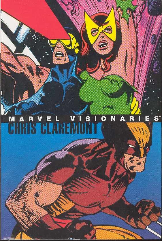 Marvel Visionaries Chris Claremont Hardcover