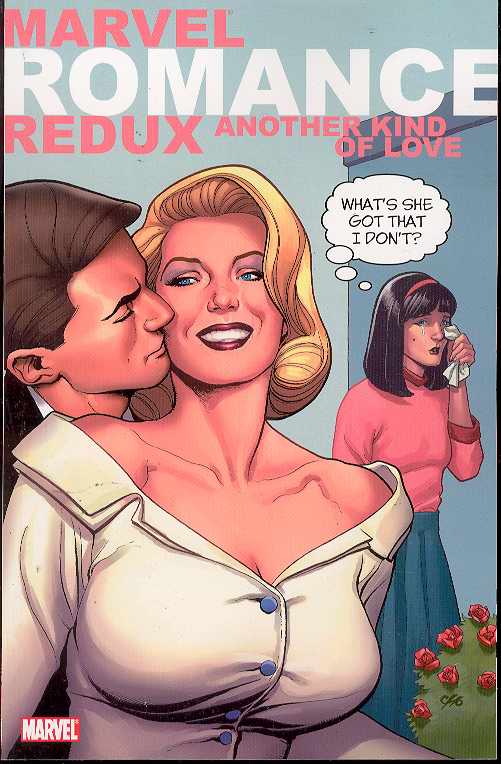 Marvel Romance Redux Another Kind Of Love TPB