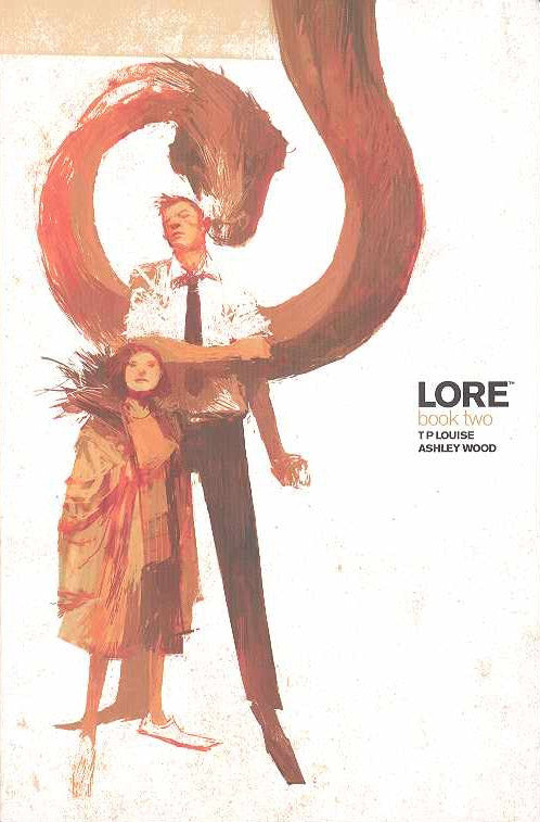 Lore TPB Volume 02 (Mature) OXI-10 <50% off Original Price of $24.99!>