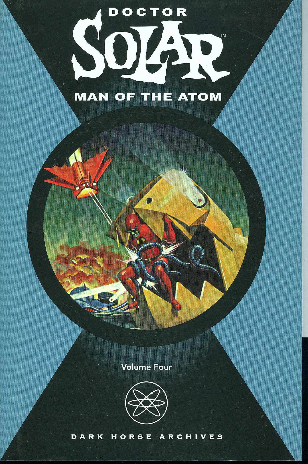 Doctor Solar Man Of The Atom Hardcover Volume 04