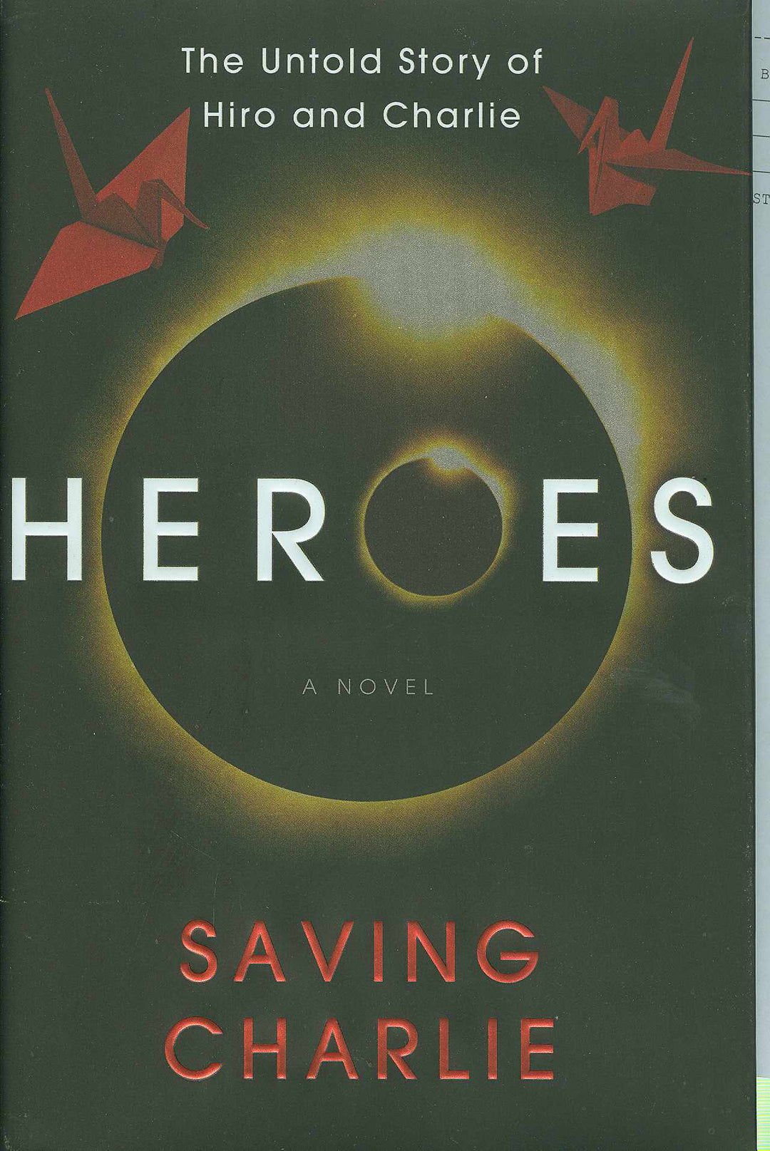 HEROES HC NOVEL SAVING CHARLIE