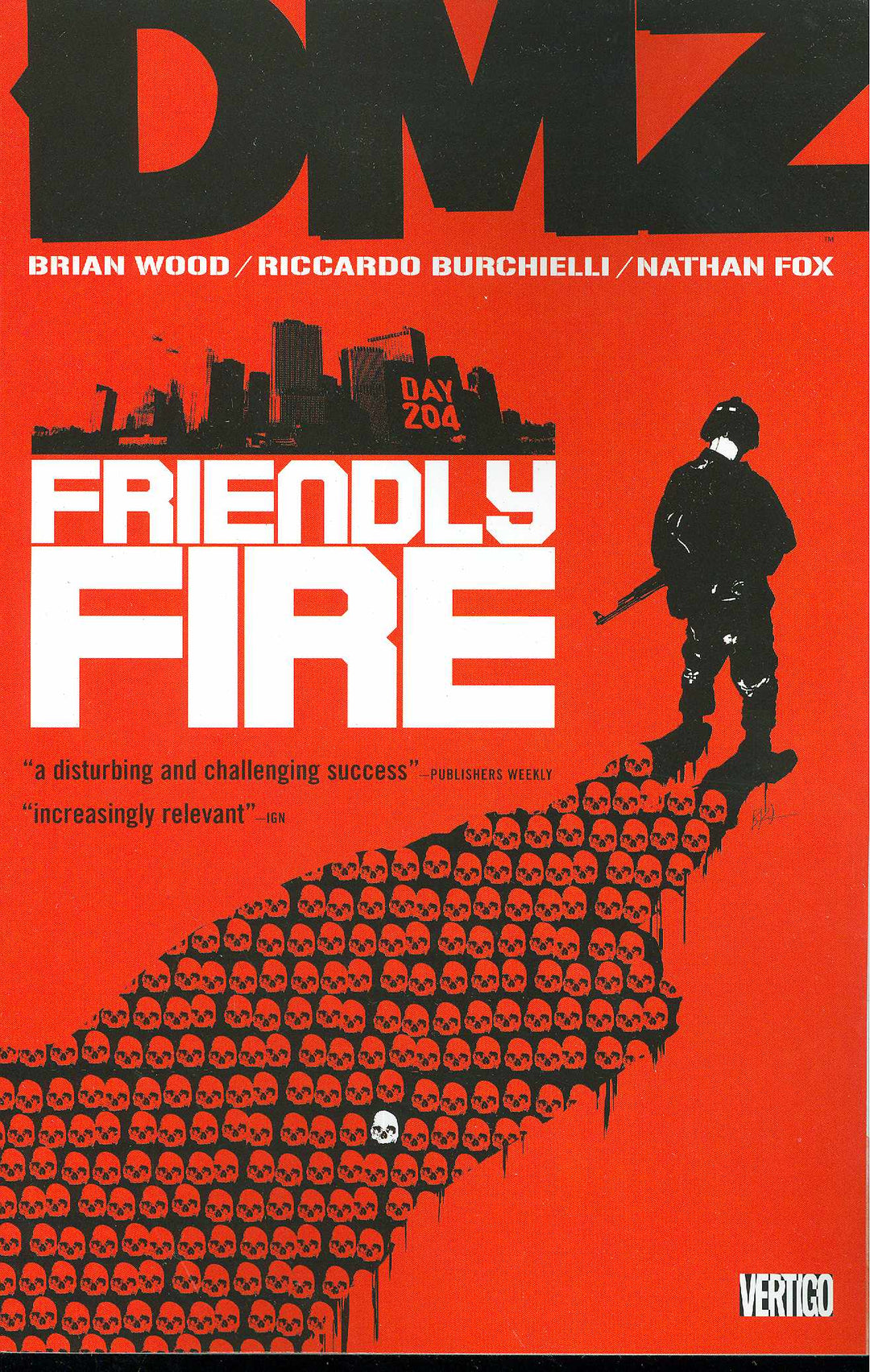 DMZ TPB Volume 04 Friendly Fire (Mature)