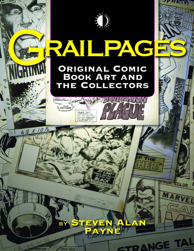 Grailpages Original Comic Book Art and the Collectors Softcover