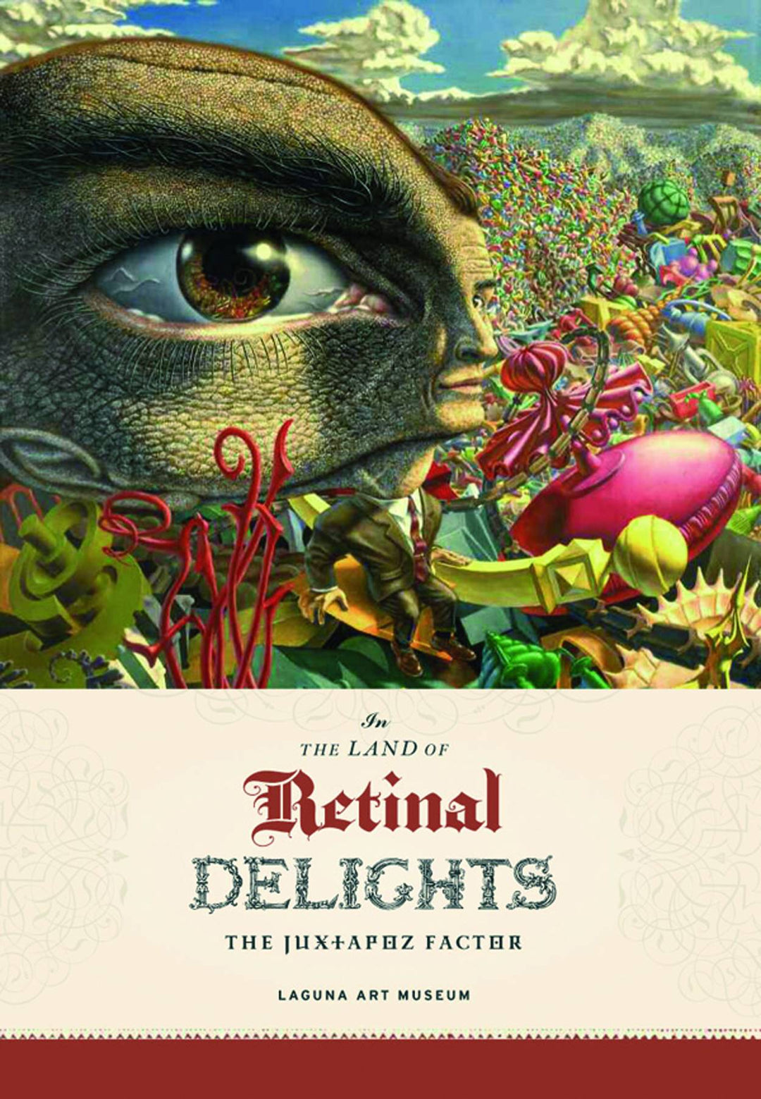 In The Land Of Retinal Delights Juxtapoz Factor Softcover