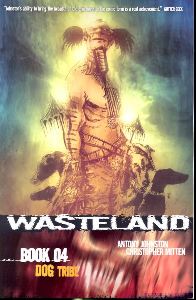 Wasteland TPB Book 04 Dog Tribe (Mature)