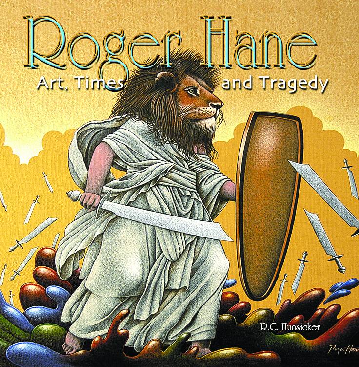 Roger Hane Art Times & Tragedy Hardcover