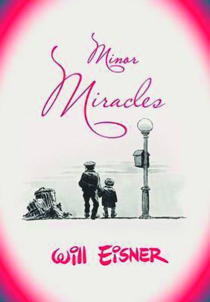 Will Eisners Minor Miracles TPB Ww Norton Edition (Mature)