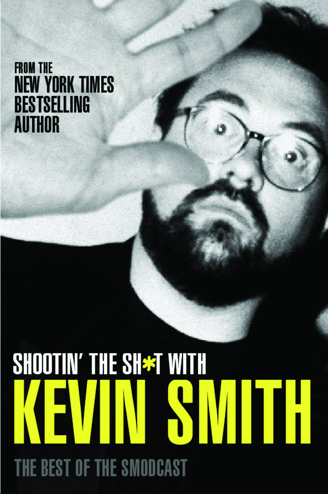 Shootin The Sh*t With Kevin Smith Softcover (Mature)