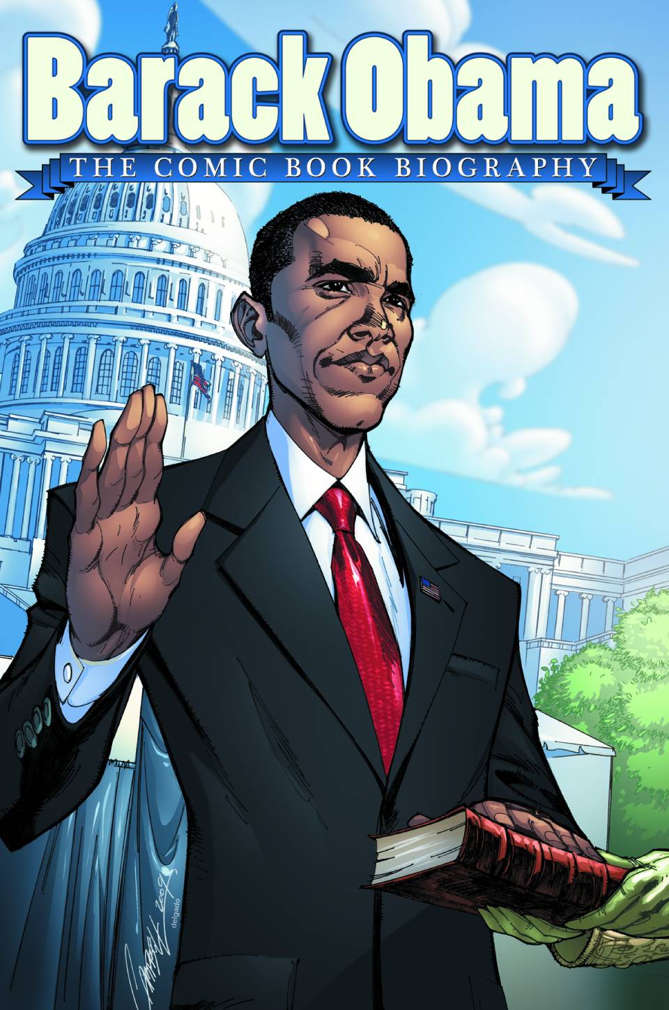 Barack Obama Comic Book Biography Hardcover