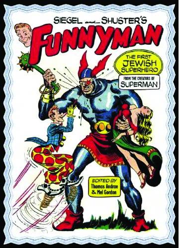 Siegel And Shusters Funnyman TPB