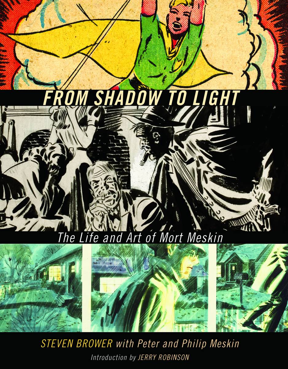 From Shadow To Light Graphic Novel Mort Meskin