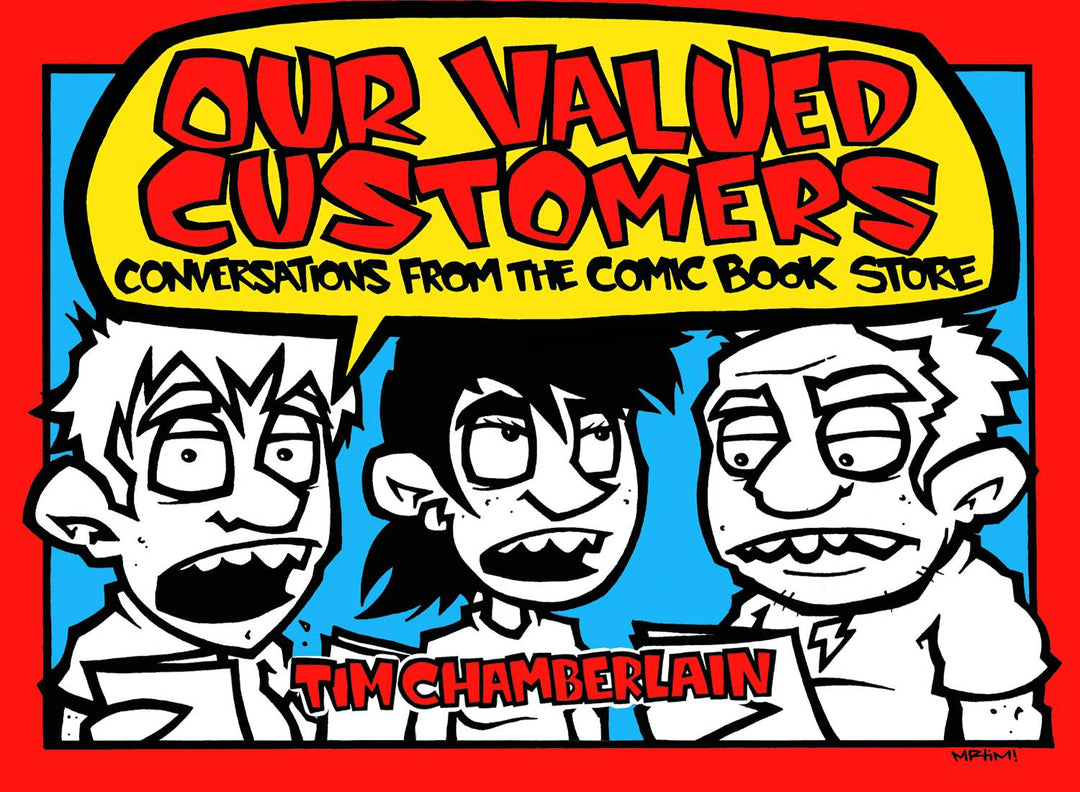 Our Valued Customers Conversations From Comic Book Store Softcover